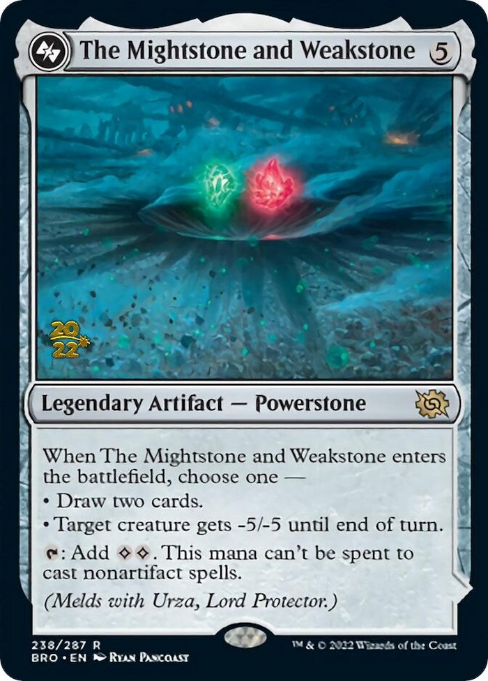 The Mightstone and Weakstone [The Brothers' War: Prerelease Promos] | Cracking-Singles