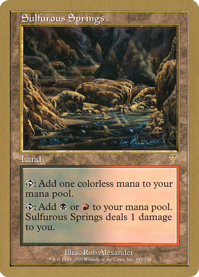 Sulfurous Springs (Jan Tomcani) [World Championship Decks 2001] | Cracking-Singles