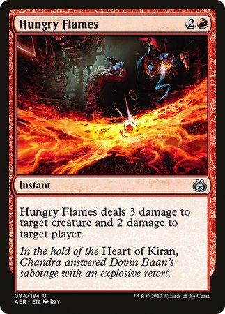 Hungry Flames [Aether Revolt] | Cracking-Singles