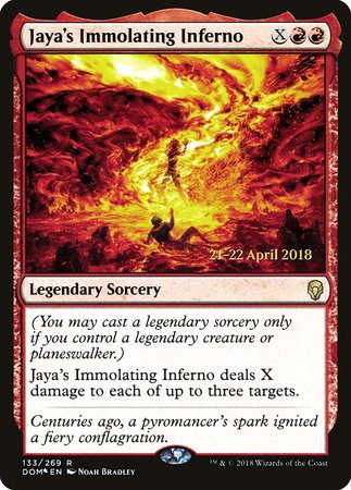 Jaya's Immolating Inferno [Dominaria Promos] | Cracking-Singles