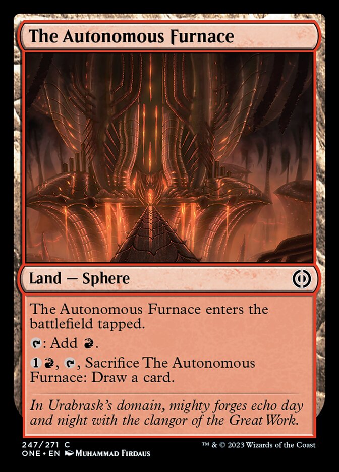 The Autonomous Furnace [Phyrexia: All Will Be One] | Cracking-Singles