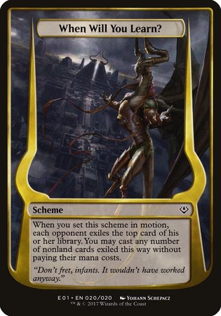 When Will You Learn? (Archenemy: Nicol Bolas) [Archenemy: Nicol Bolas Schemes] | Cracking-Singles