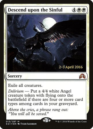 Descend upon the Sinful [Shadows over Innistrad Promos] | Cracking-Singles