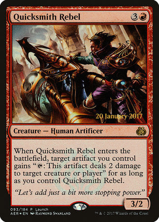 Quicksmith Rebel [Aether Revolt Promos] | Cracking-Singles