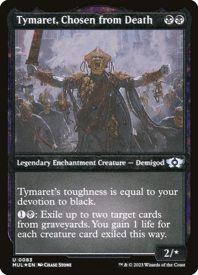 Tymaret, Chosen from Death (Foil Etched) [Multiverse Legends] | Cracking-Singles