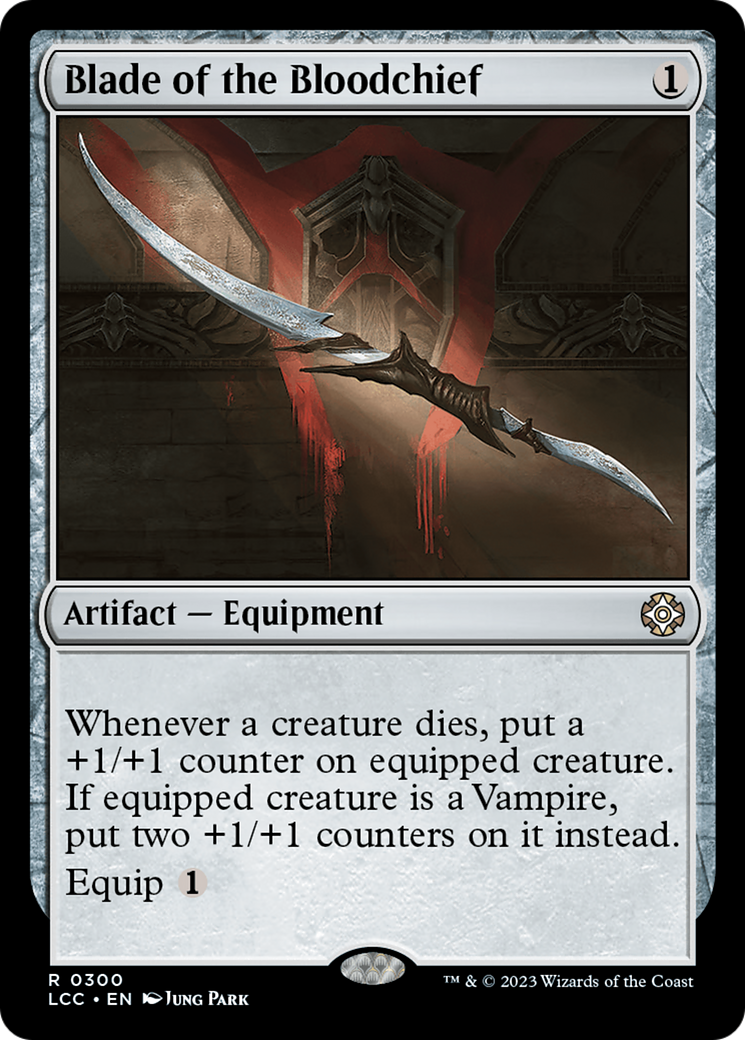 Blade of the Bloodchief [The Lost Caverns of Ixalan Commander] | Cracking-Singles