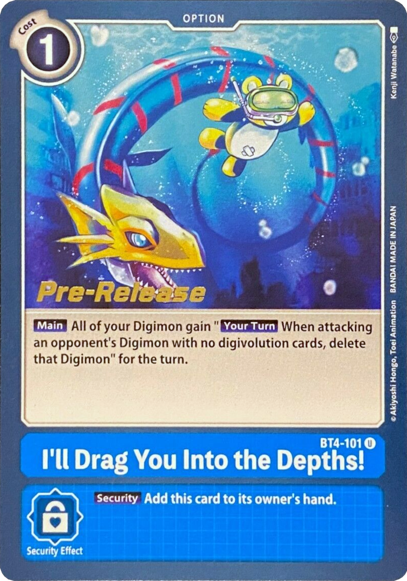 I'll Drag You Into the Depths! [BT4-101] [Great Legend Pre-Release Promos] | Cracking-Singles