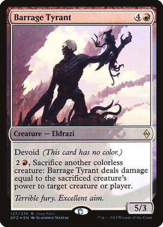 Barrage Tyrant [Battle for Zendikar Promos] | Cracking-Singles