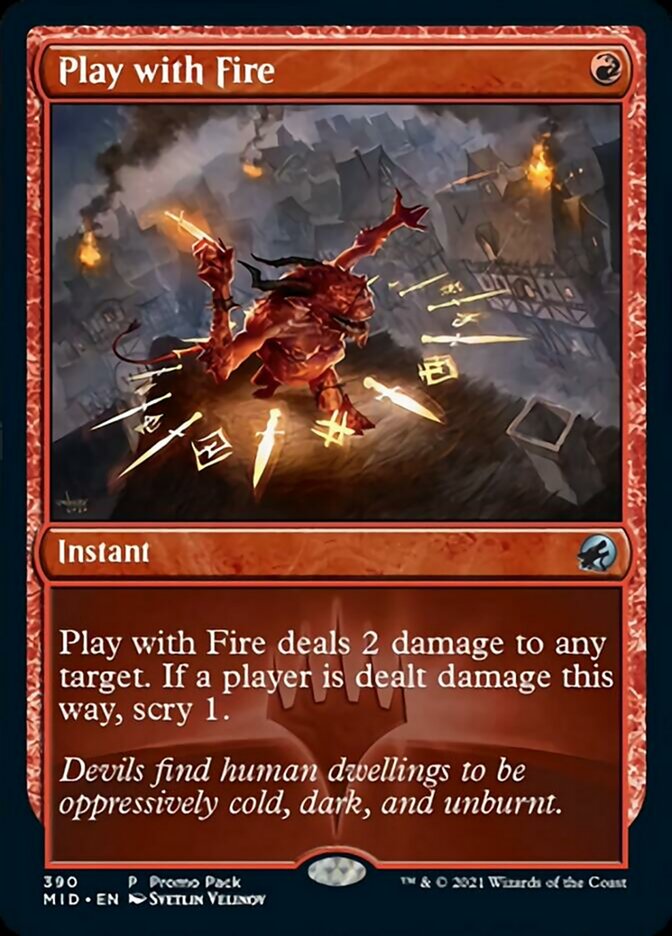 Play with Fire (Promo Pack) [Innistrad: Midnight Hunt Promos] | Cracking-Singles