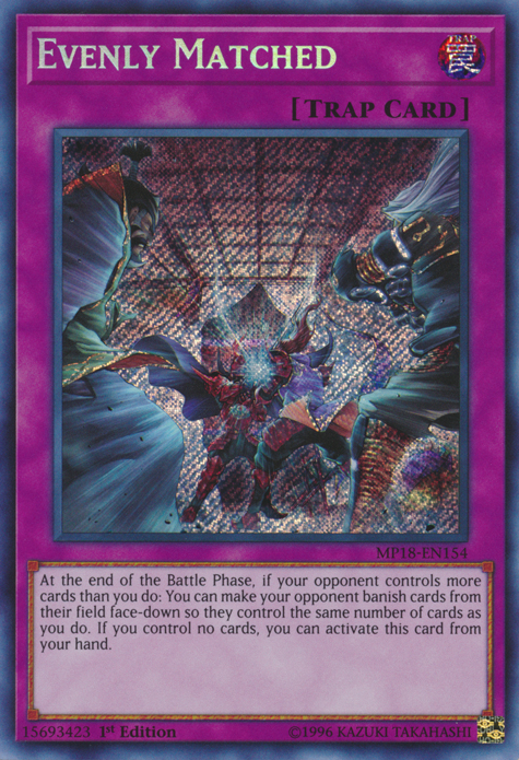 Evenly Matched [MP18-EN154] Secret Rare | Cracking-Singles