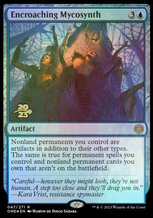 Encroaching Mycosynth [Phyrexia: All Will Be One Prerelease Promos] | Cracking-Singles