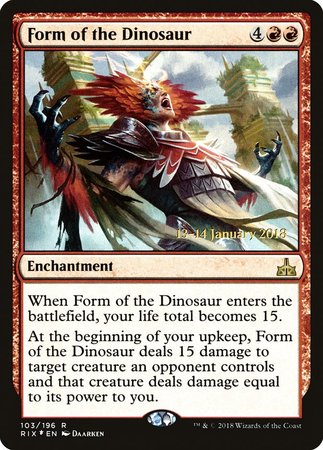 Form of the Dinosaur [Rivals of Ixalan Promos] | Cracking-Singles