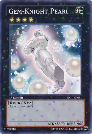 Gem-Knight Pearl [BP01-EN031] Starfoil Rare | Cracking-Singles