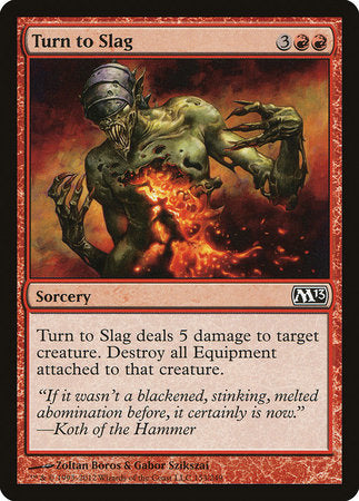 Turn to Slag [Magic 2013] | Cracking-Singles