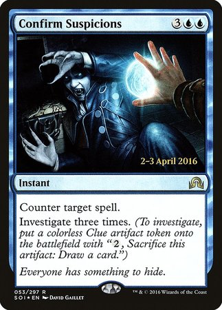 Confirm Suspicions [Shadows over Innistrad Promos] | Cracking-Singles