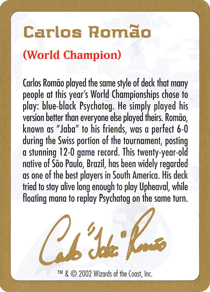 Carlos Romão Bio [World Championship Decks 2002] | Cracking-Singles