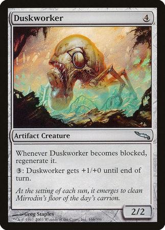 Duskworker [Mirrodin] | Cracking-Singles