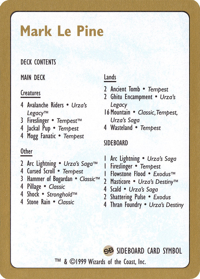 Mark Le Pine Decklist [World Championship Decks 1999] | Cracking-Singles