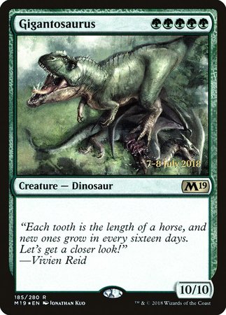 Gigantosaurus [Core Set 2019 Prerelease Promos] | Cracking-Singles