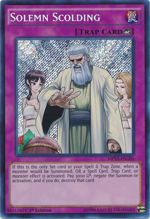 Solemn Scolding [MP15-EN186] Secret Rare | Cracking-Singles