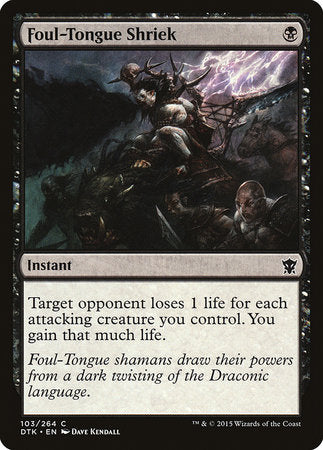 Foul-Tongue Shriek [Dragons of Tarkir] | Cracking-Singles