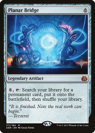 Planar Bridge [Aether Revolt Promos] | Cracking-Singles