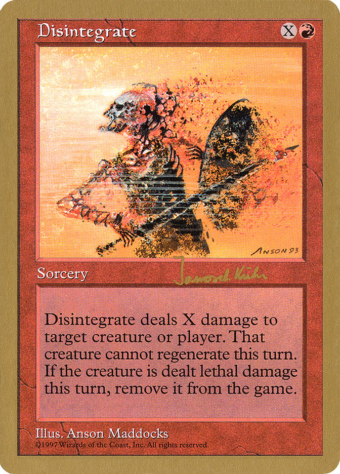 Disintegrate (Janosch Kuhn) [World Championship Decks 1997] | Cracking-Singles