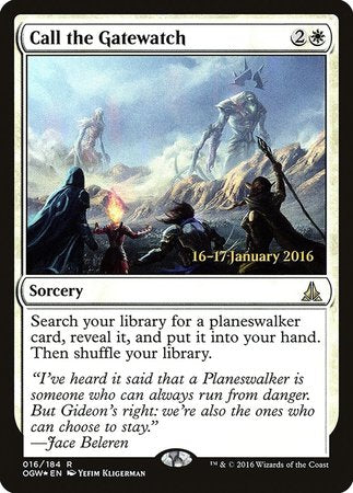 Call the Gatewatch [Oath of the Gatewatch Promos] | Cracking-Singles