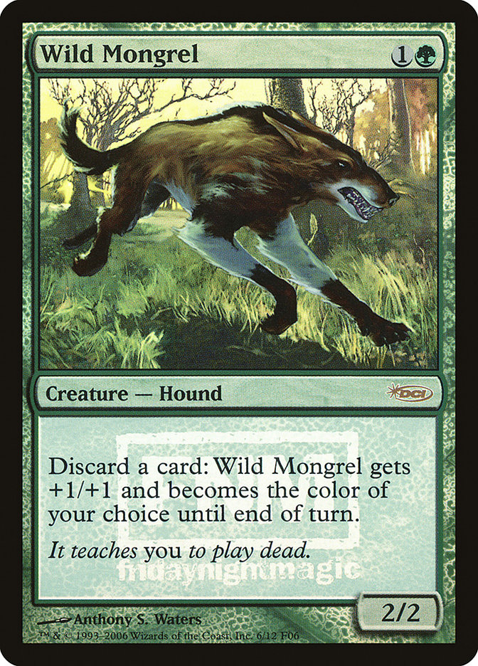 Wild Mongrel [Friday Night Magic 2006] | Cracking-Singles