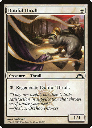 Dutiful Thrull [Gatecrash] | Cracking-Singles