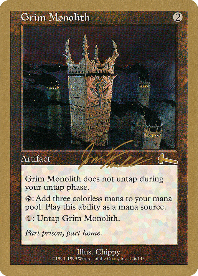 Grim Monolith (Jon Finkel) [World Championship Decks 2000] | Cracking-Singles