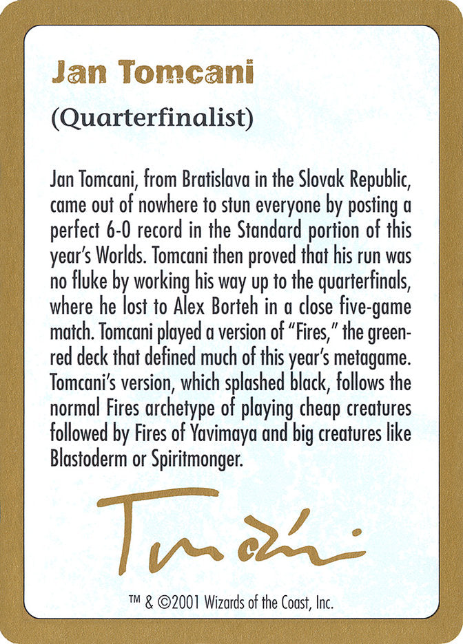 Jan Tomcani Bio [World Championship Decks 2001] | Cracking-Singles