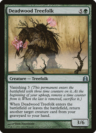 Deadwood Treefolk [Commander 2011] | Cracking-Singles