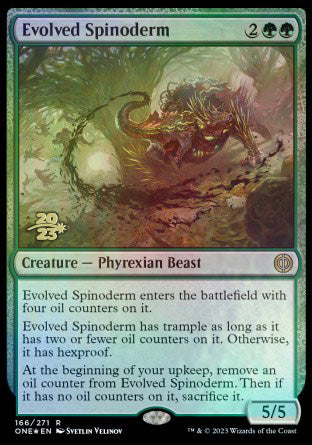 Evolved Spinoderm [Phyrexia: All Will Be One Prerelease Promos] | Cracking-Singles