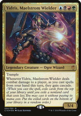 Yidris, Maelstrom Wielder (Commander 2016) [Commander 2016 Oversized] | Cracking-Singles