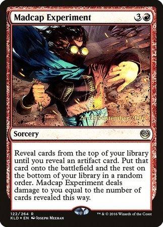 Madcap Experiment [Kaladesh Promos] | Cracking-Singles