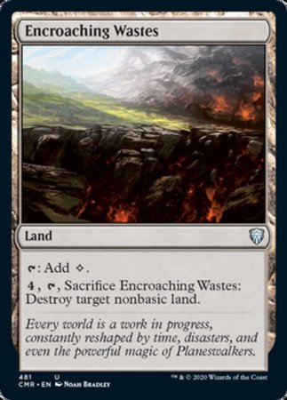 Encroaching Wastes [Commander Legends] | Cracking-Singles