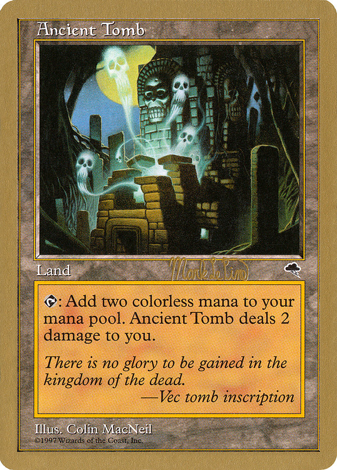 Ancient Tomb (Mark Le Pine) [World Championship Decks 1999] | Cracking-Singles