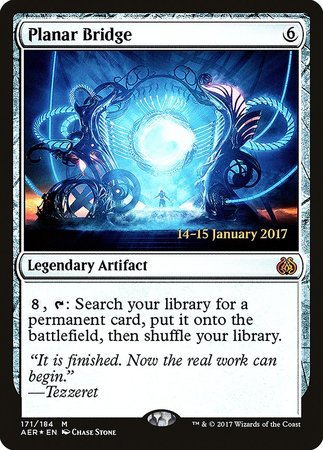 Planar Bridge [Aether Revolt Prerelease Promos] | Cracking-Singles