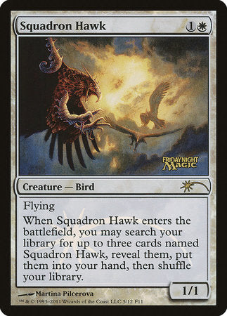 Squadron Hawk [Friday Night Magic 2011] | Cracking-Singles