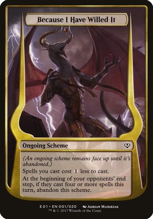 Because I Have Willed It (Archenemy: Nicol Bolas) [Archenemy: Nicol Bolas Schemes] | Cracking-Singles