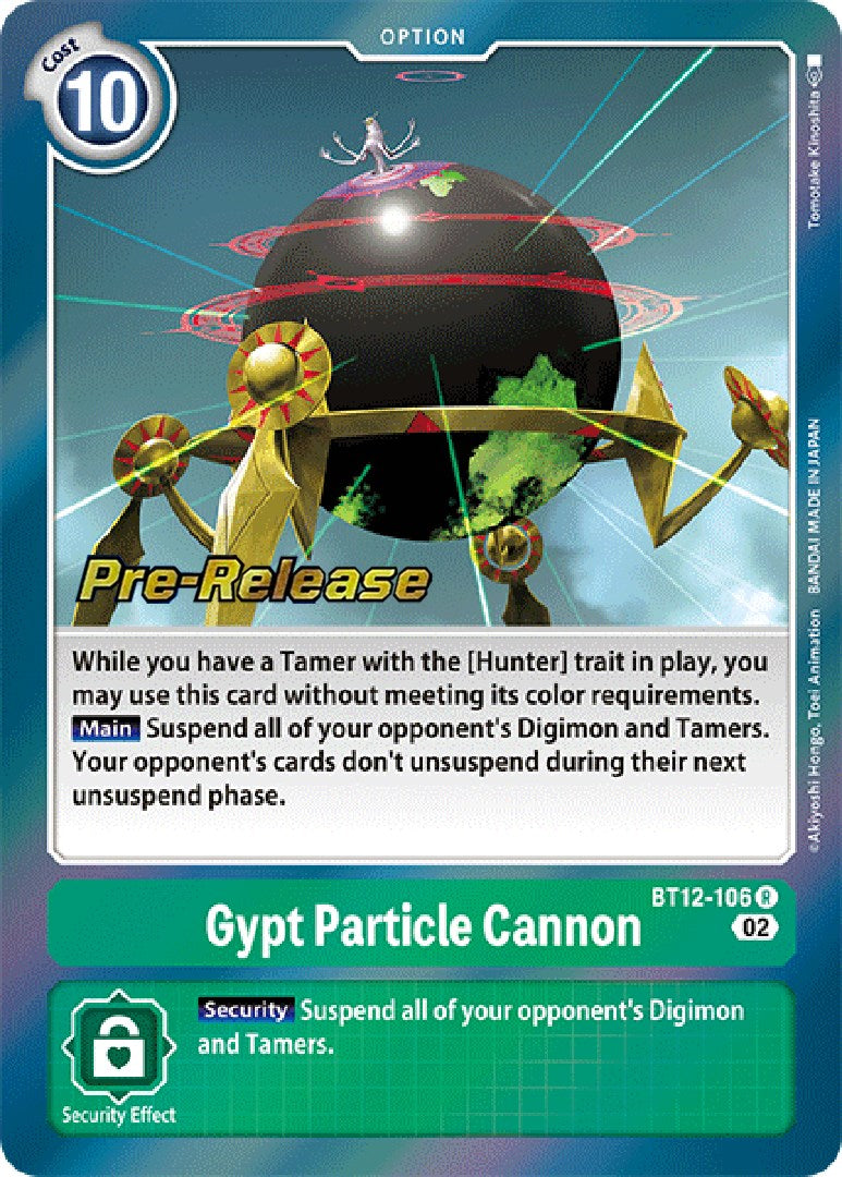 Gypt Particle Cannon [BT12-106] [Across Time Pre-Release Cards] | Cracking-Singles