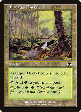 Tranquil Thicket [Onslaught] | Cracking-Singles