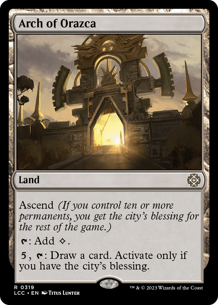 Arch of Orazca [The Lost Caverns of Ixalan Commander] | Cracking-Singles