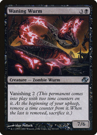 Waning Wurm [Planar Chaos] | Cracking-Singles