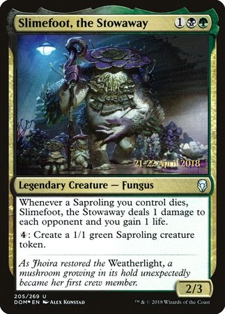 Slimefoot, the Stowaway [Dominaria Promos] | Cracking-Singles