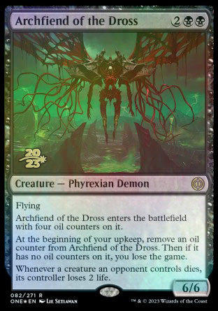 Archfiend of the Dross [Phyrexia: All Will Be One Prerelease Promos] | Cracking-Singles