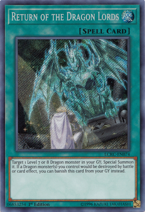 Return of the Dragon Lords [LCKC-EN074] Secret Rare | Cracking-Singles