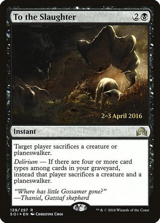 To the Slaughter [Shadows over Innistrad Promos] | Cracking-Singles