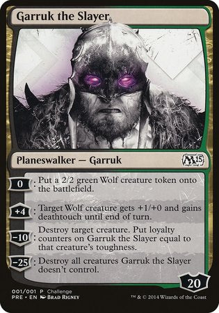 Garruk the Slayer (Magic 2015 Prerelease Promo) [M15 Prerelease Challenge] | Cracking-Singles